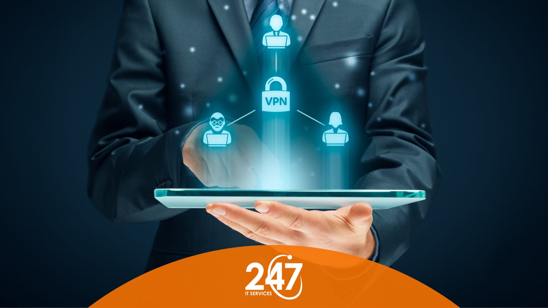 What You Need To Know About Vpns 247 It Services